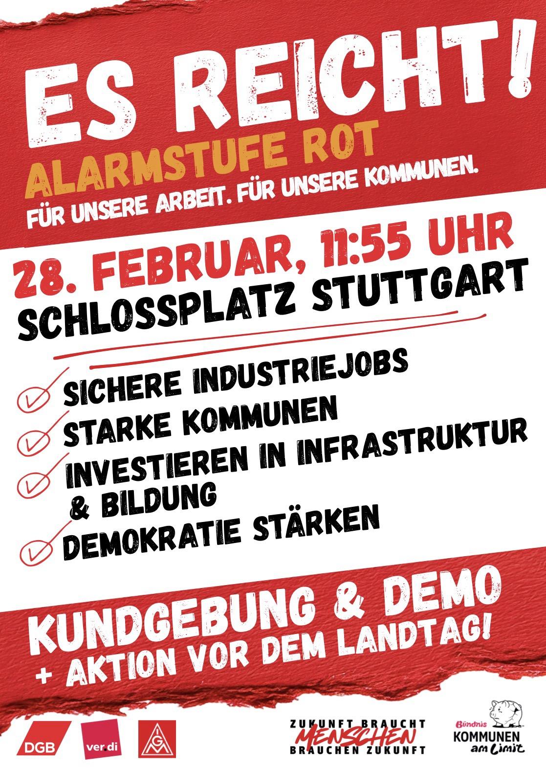Demoplakat für die #IGMetall Demo am morgigen Samstag, 28. Februar. Aufruf um 11:55 Uhr am Schlossplatz zu sein. Kundgebung & Demo + Aktion vor den Landtag.